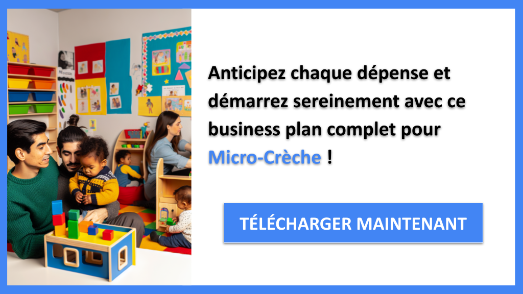 Exemple Business Plan pour Micro-Crèche - Coût Micro-crèche- CTA3