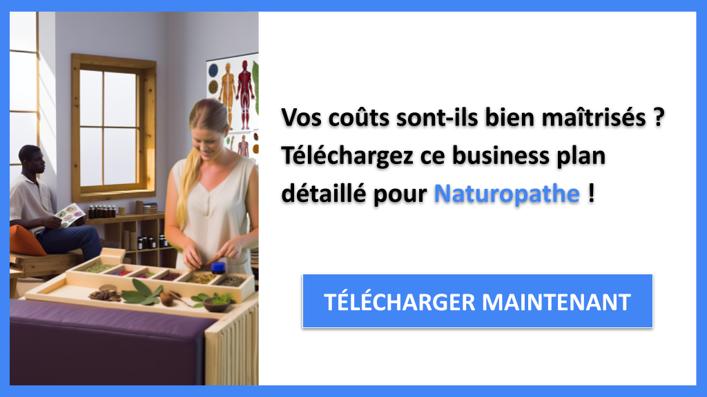 Combien coûte l’installation d’un naturopathe ? 6 Exemple Business Plan pour Naturopathe - Coût Naturopathe- CTA1