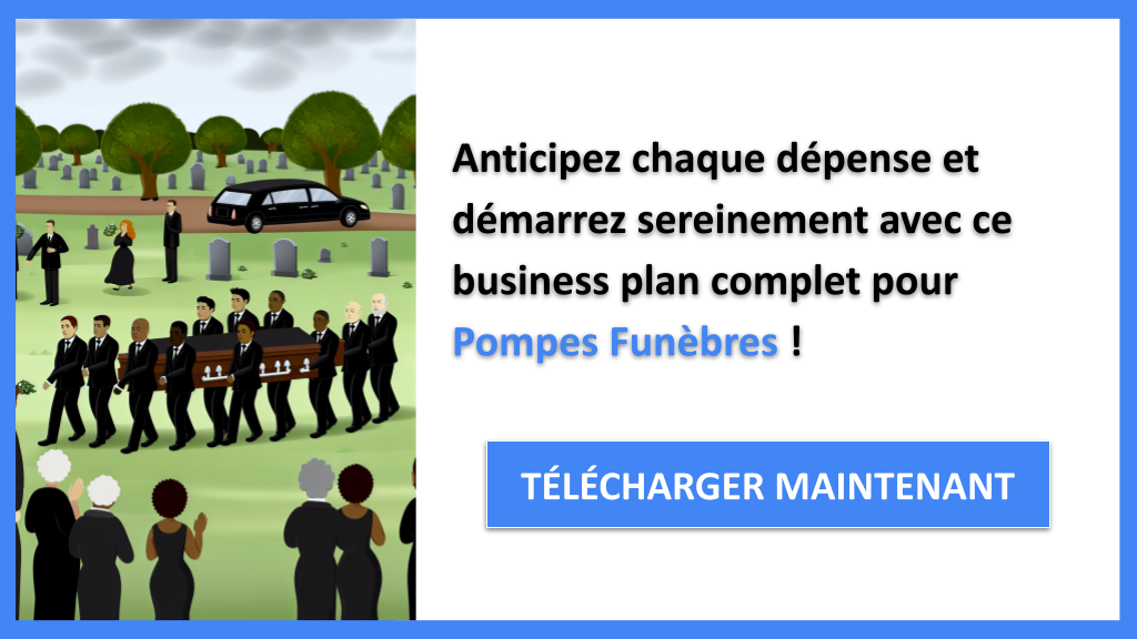 Coût de création d’une entreprise de pompes funèbres 8 Exemple Business Plan pour Pompes Funèbres - Coût Pompes funèbres- CTA3