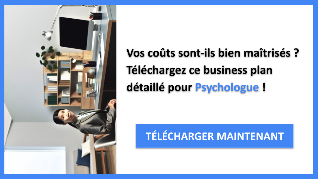 Exemple Business Plan pour Psychologue - Coût Psychologue- CTA1
