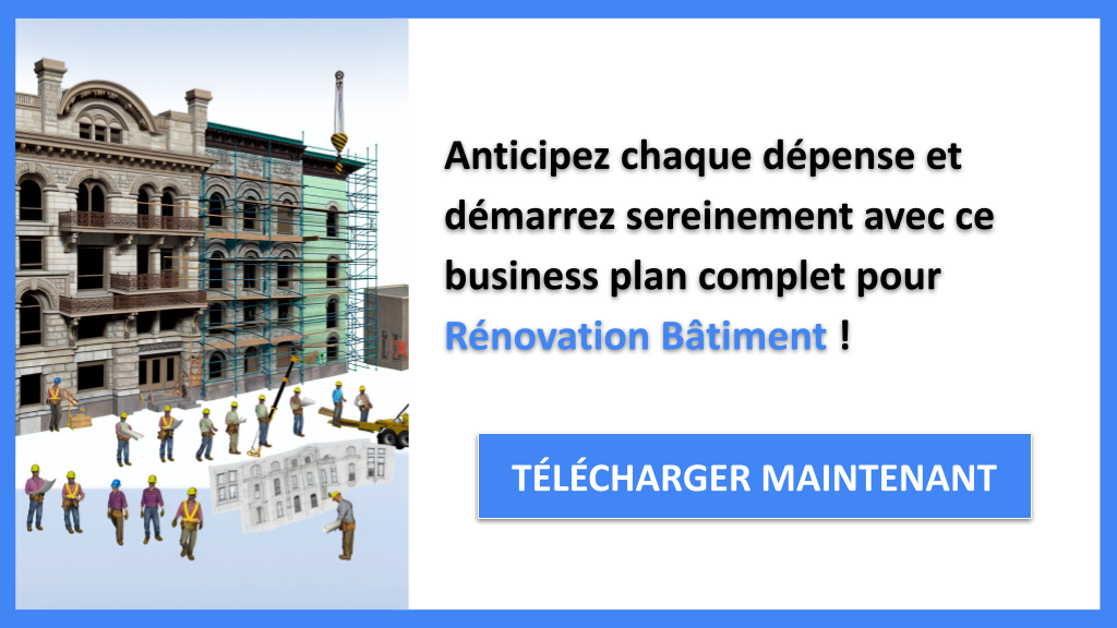 Exemple Business Plan pour Rénovation Bâtiment - Coût Rénovation bâtiment- CTA3