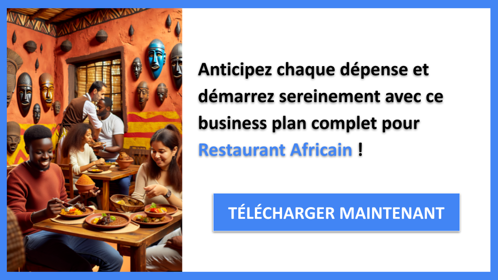 Exemple Business Plan pour Restaurant Africain - Coût Restaurant africain- CTA3