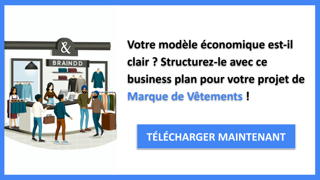 Exemple Business Plan pour Marque de Vêtements - Marque de Vêtements Business Model Canvas- CTA1