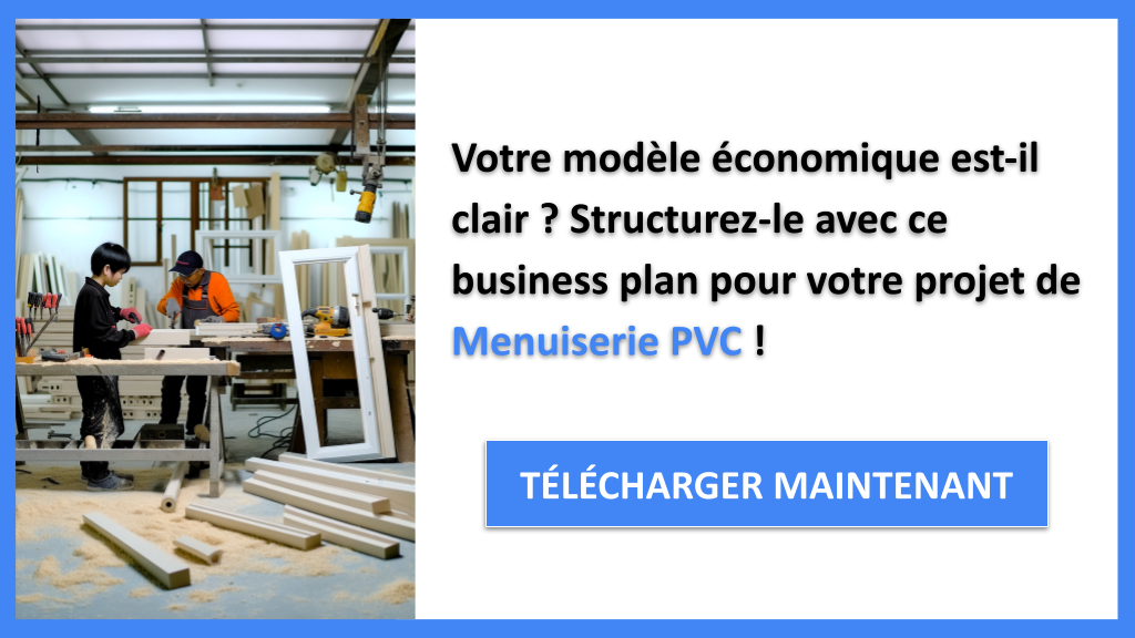 Exemple Business Plan pour Menuiserie PVC - Menuiserie PVC Business Model Canvas- CTA1