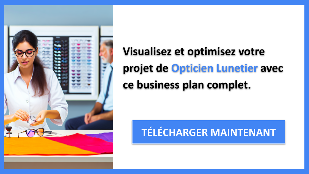 Exemple Business Plan pour Opticien Lunetier - Opticien Lunetier Business Model Canvas- CTA3