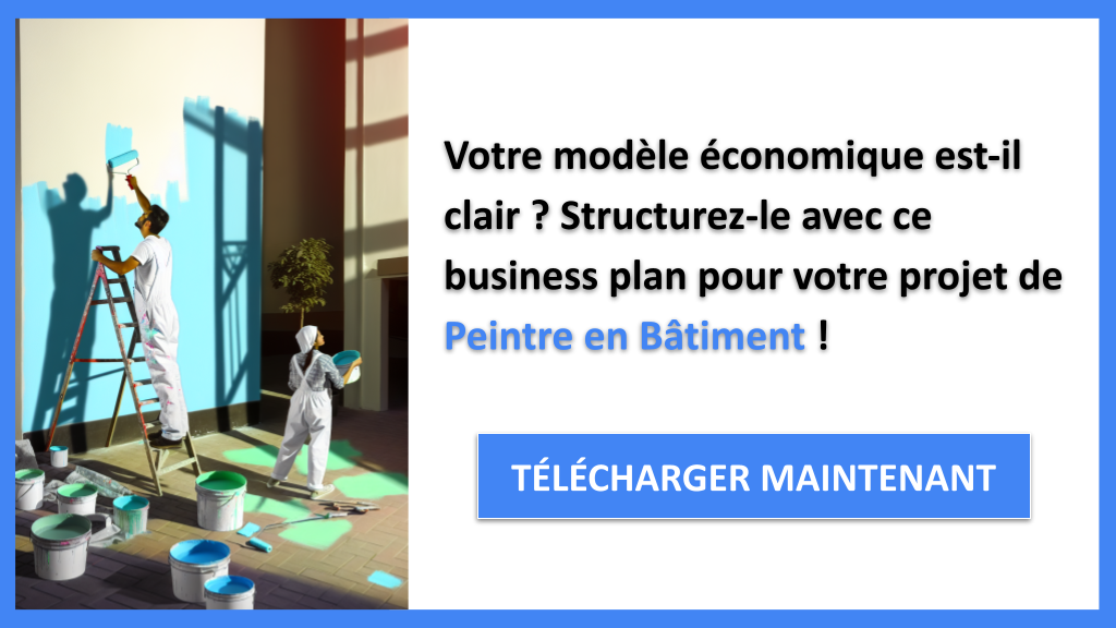 Business Model Canvas pour Peintre en Bâtiment : Guide Pratique 6 Exemple Business Plan pour Peintre en Bâtiment - Peintre en Bâtiment Business Model Canvas- CTA1