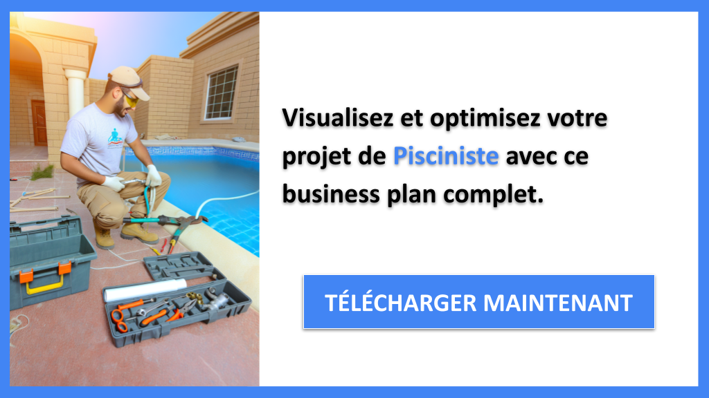 Exemple Business Plan pour Pisciniste - Pisciniste Business Model Canvas- CTA3