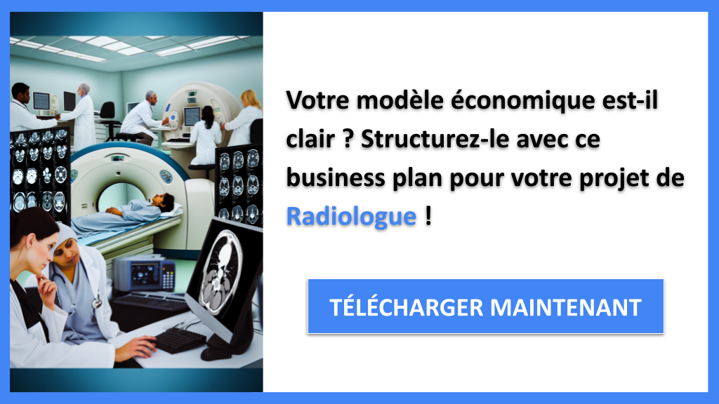 Exemple Business Plan pour Radiologue - Radiologue Business Model Canvas- CTA1
