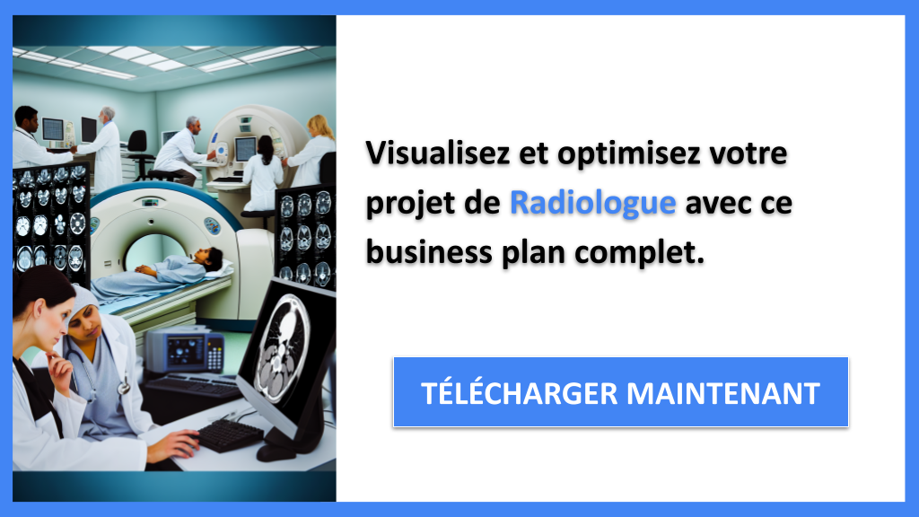 Exemple Business Plan pour Radiologue - Radiologue Business Model Canvas- CTA3