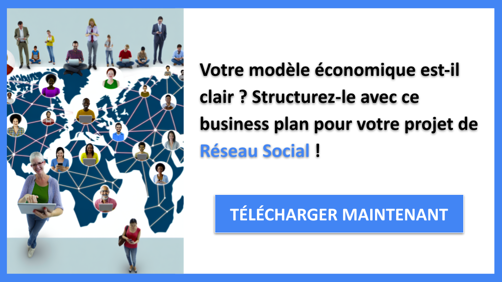 Exemple Business Plan pour Réseau Social - Réseau Social Business Model Canvas- CTA1