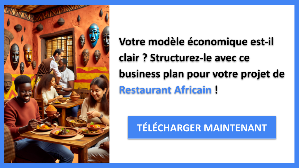 Exemple Business Plan pour Restaurant Africain - Restaurant Africain Business Model Canvas- CTA1