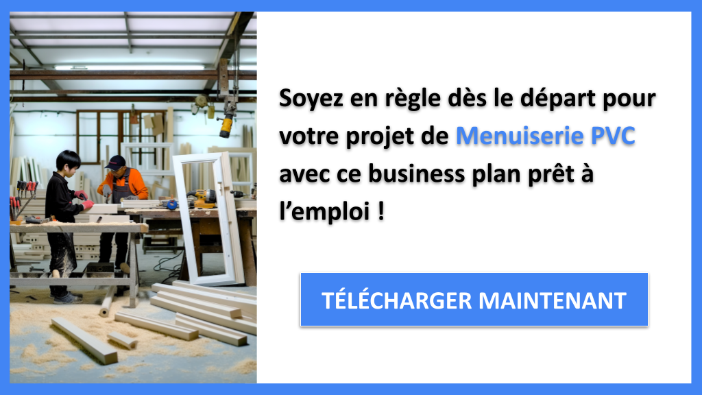 Exemple Business Plan pour Menuiserie PVC - Étude Juridique Menuiserie PVC- CTA3