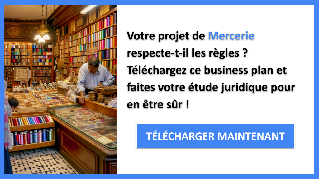 Exemple Business Plan pour Mercerie - Étude Juridique Mercerie- CTA1