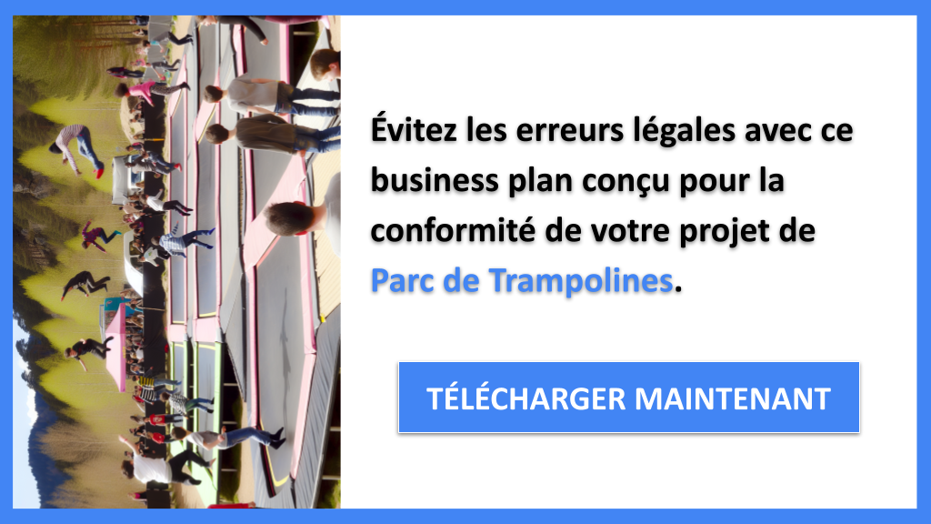 Exemple Business Plan pour Parc de Trampolines - Étude Juridique Parc de Trampolines- CTA2