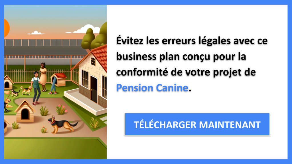 Exemple Business Plan pour Pension Canine - Étude Juridique Pension Canine- CTA2