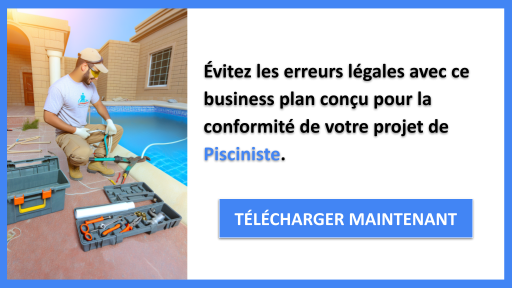 Exemple Business Plan pour Pisciniste - Étude Juridique Pisciniste- CTA2