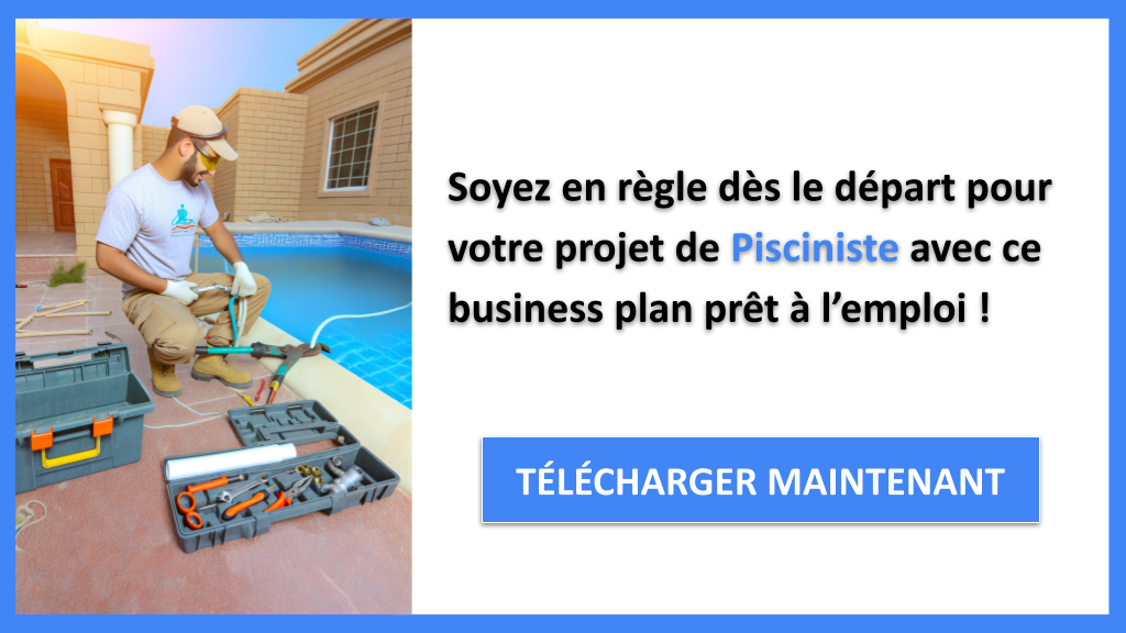 Exemple Business Plan pour Pisciniste - Étude Juridique Pisciniste- CTA3