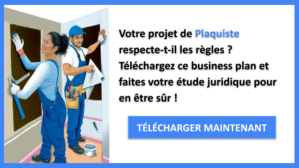 Exemple Business Plan pour Plaquiste - Étude Juridique Plaquiste- CTA1