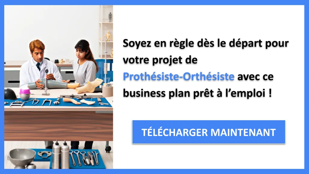 Étude juridique prothésiste-orthésiste : sécurité légale 2026 8 Exemple Business Plan pour Prothésiste-Orthésiste - Étude Juridique Prothésiste-Orthésiste- CTA3