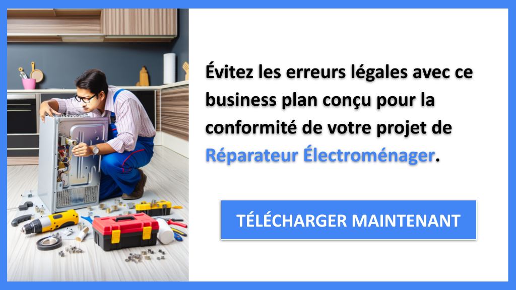 Exemple Business Plan pour Réparateur Électroménager - Étude Juridique Réparateur Électroménager- CTA2