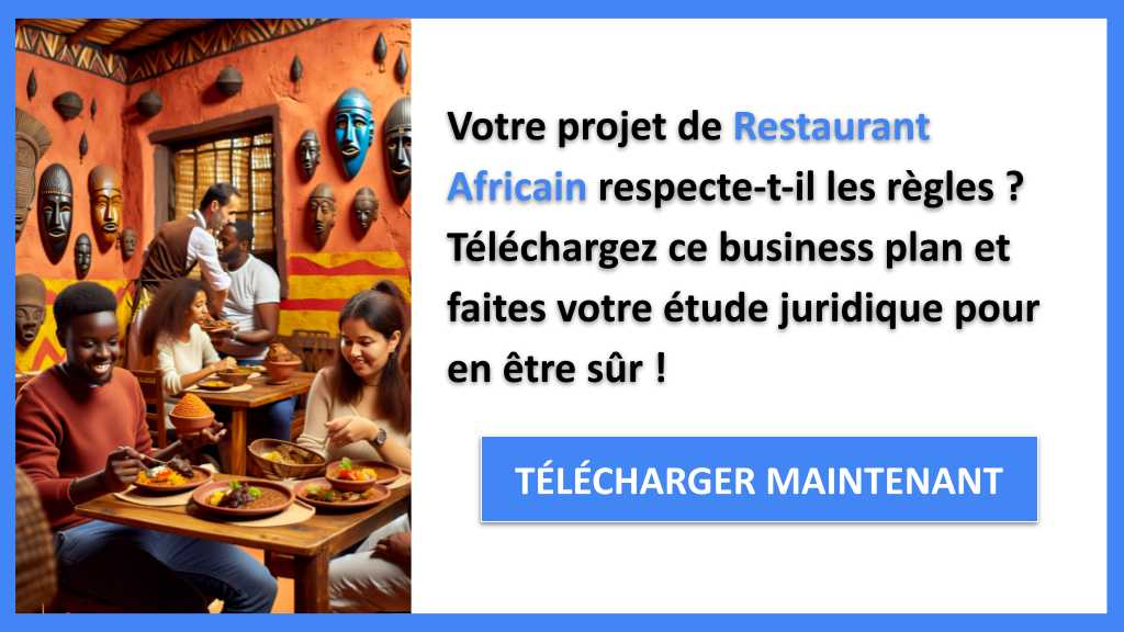 Exemple Business Plan pour Restaurant Africain - Étude Juridique Restaurant Africain- CTA1