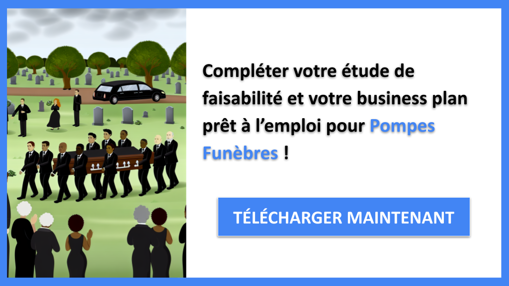 Exemple Business Plan pour Pompes Funèbres - Étude Faisabilité Pompes Funèbres- CTA3