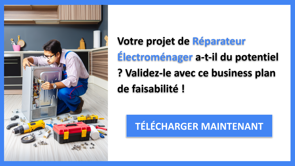 Exemple Business Plan pour Réparateur Électroménager - Étude Faisabilité Réparateur Électroménager- CTA1