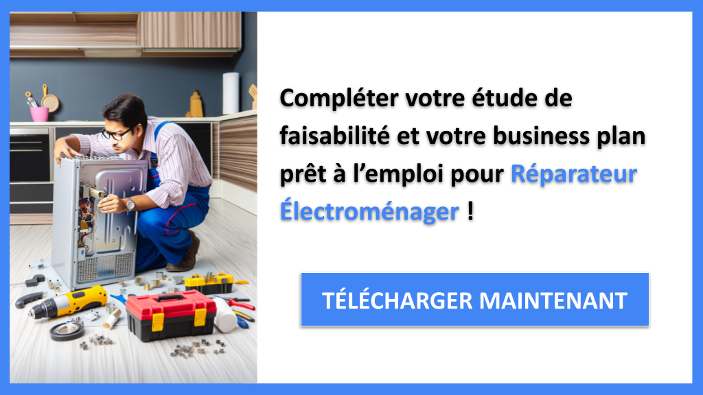 Exemple Business Plan pour Réparateur Électroménager - Étude Faisabilité Réparateur Électroménager- CTA3