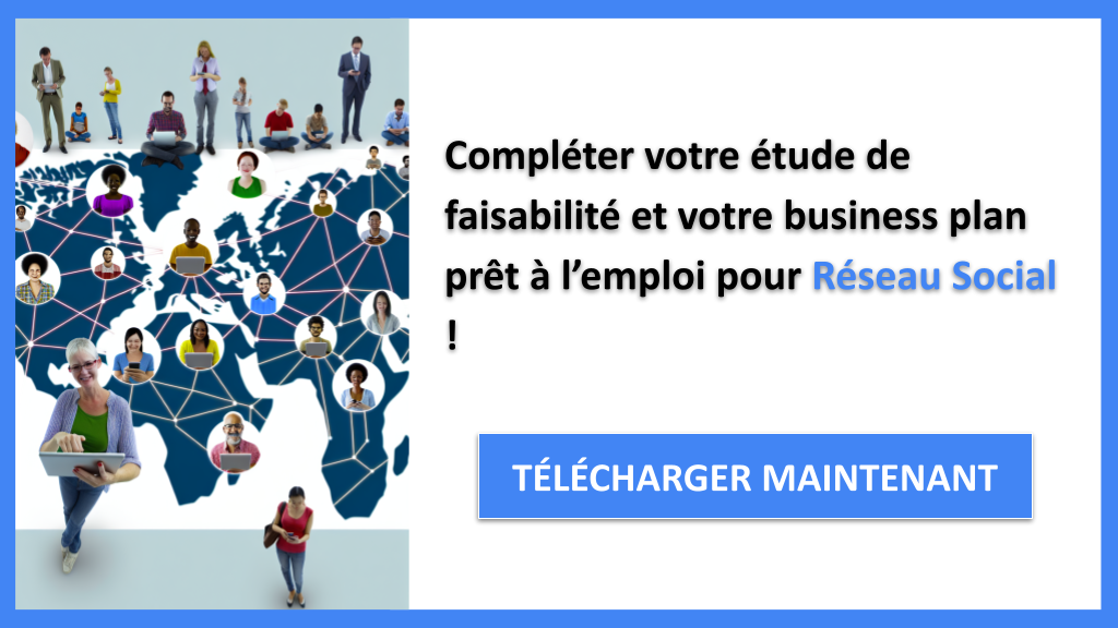 Exemple Business Plan pour Réseau Social - Étude Faisabilité Réseau Social- CTA3