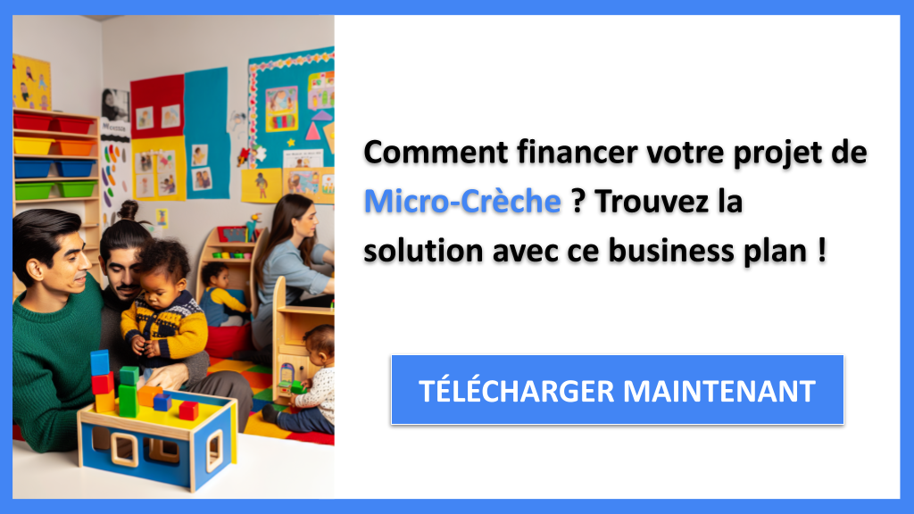 Exemple Business Plan pour Micro-Crèche - Financement Micro-Crèche- CTA1