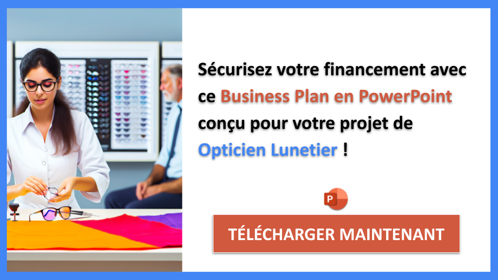 Exemple Business Plan pour Opticien Lunetier - Financement Opticien Lunetier- CTA3