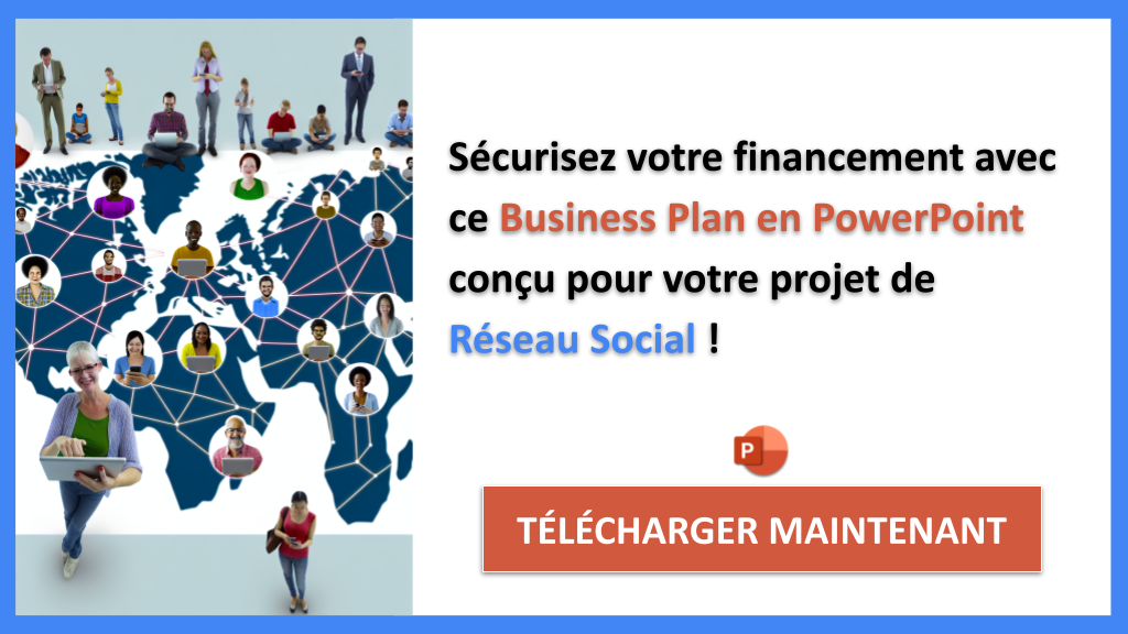 Exemple Business Plan pour Réseau Social - Financement Réseau Social- CTA3
