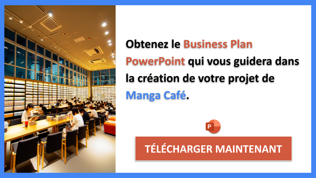 Exemple Business Plan pour Manga Café - Manga Café Guide de Création- CTA2
