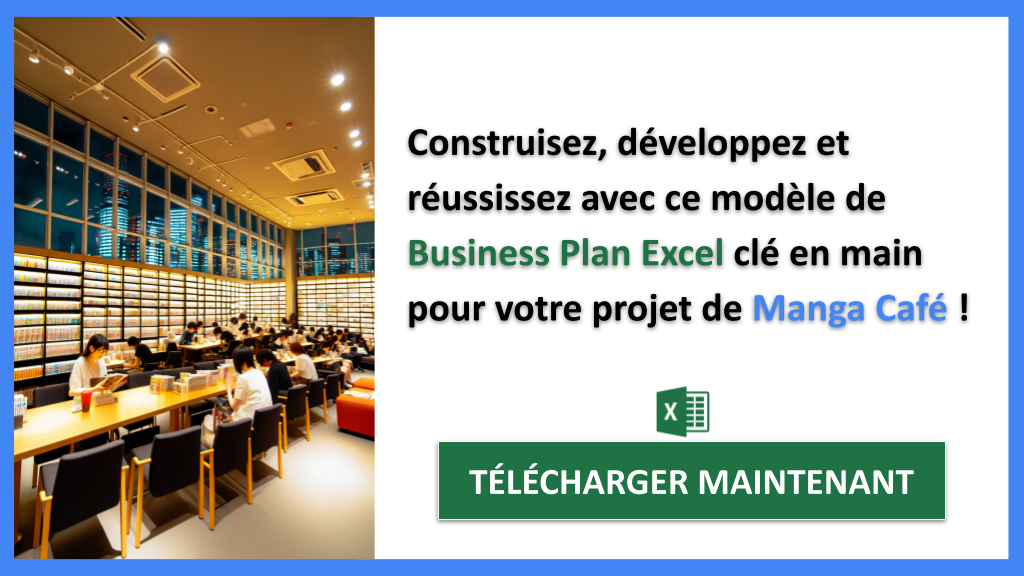 Exemple Business Plan pour Manga Café - Manga Café Guide de Création- CTA3