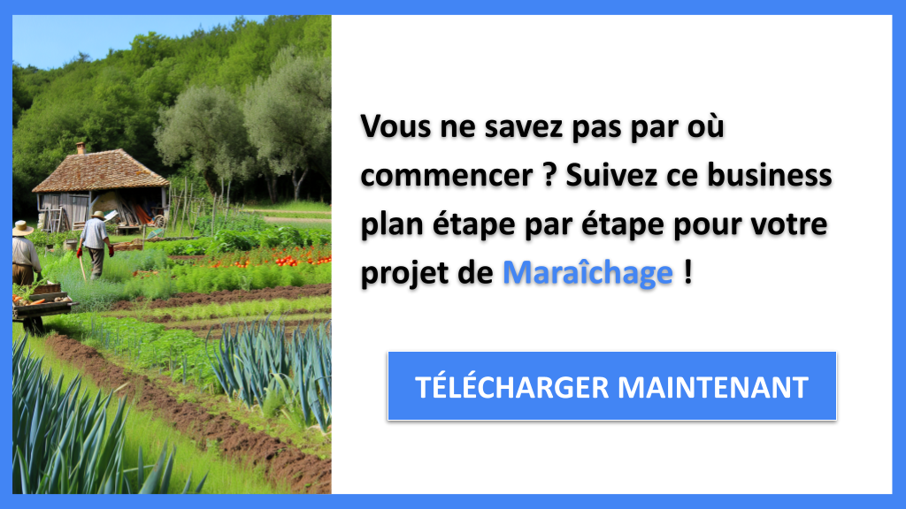 Exemple Business Plan pour Maraîchage - Maraîchage Guide de Création- CTA1