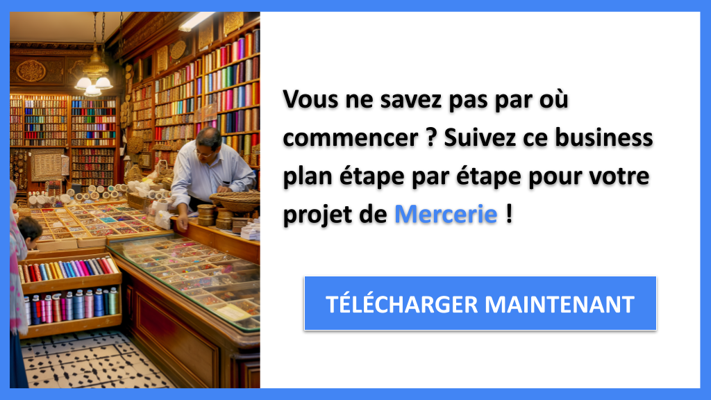 Exemple Business Plan pour Mercerie - Mercerie Guide de Création- CTA1