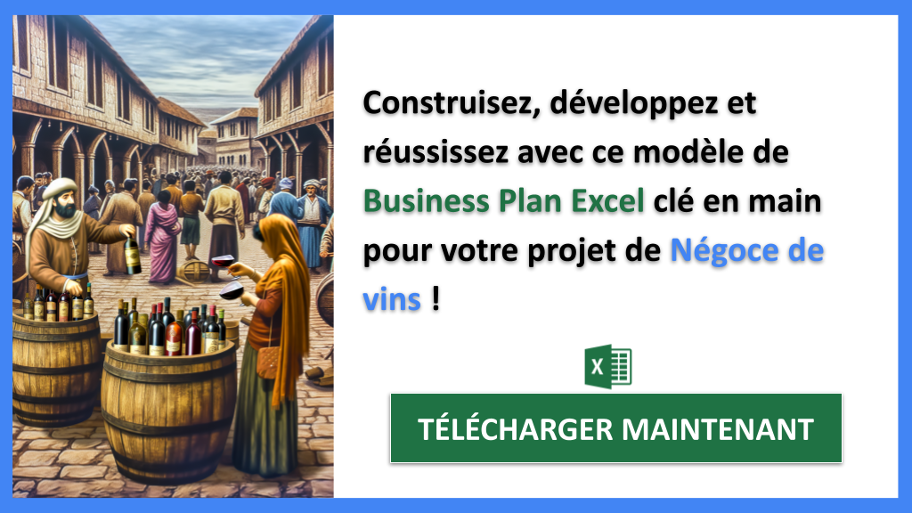 Exemple Business Plan pour Négoce de vins - Négoce de vins Guide de Création- CTA3