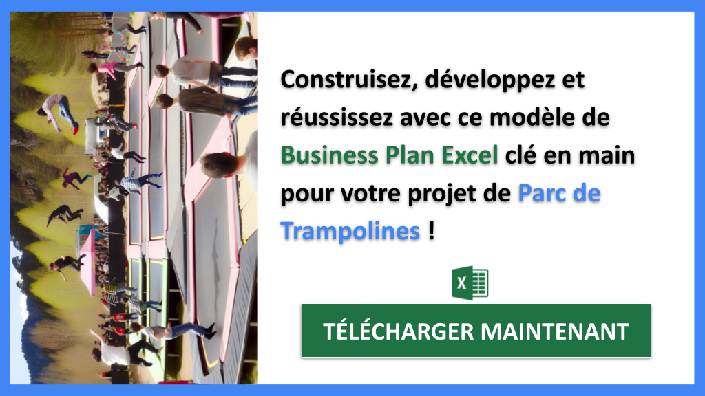 Exemple Business Plan pour Parc de Trampolines - Parc de Trampolines Guide de Création- CTA3