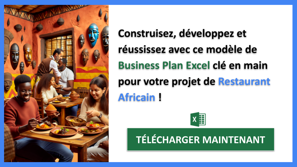 Exemple Business Plan pour Restaurant Africain - Restaurant Africain Guide de Création- CTA3