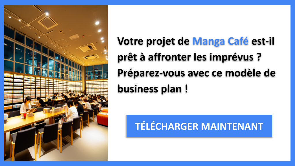 Exemple Business Plan pour Manga Café - Gestion des Risques Manga Café- CTA1