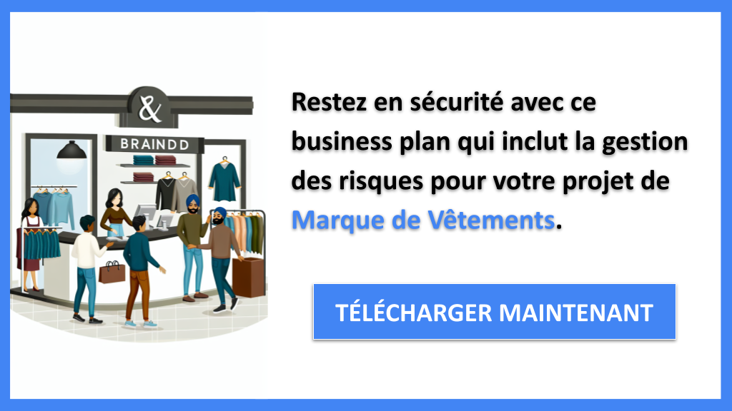 Exemple Business Plan pour Marque de Vêtements - Gestion des Risques Marque de Vêtements- CTA3