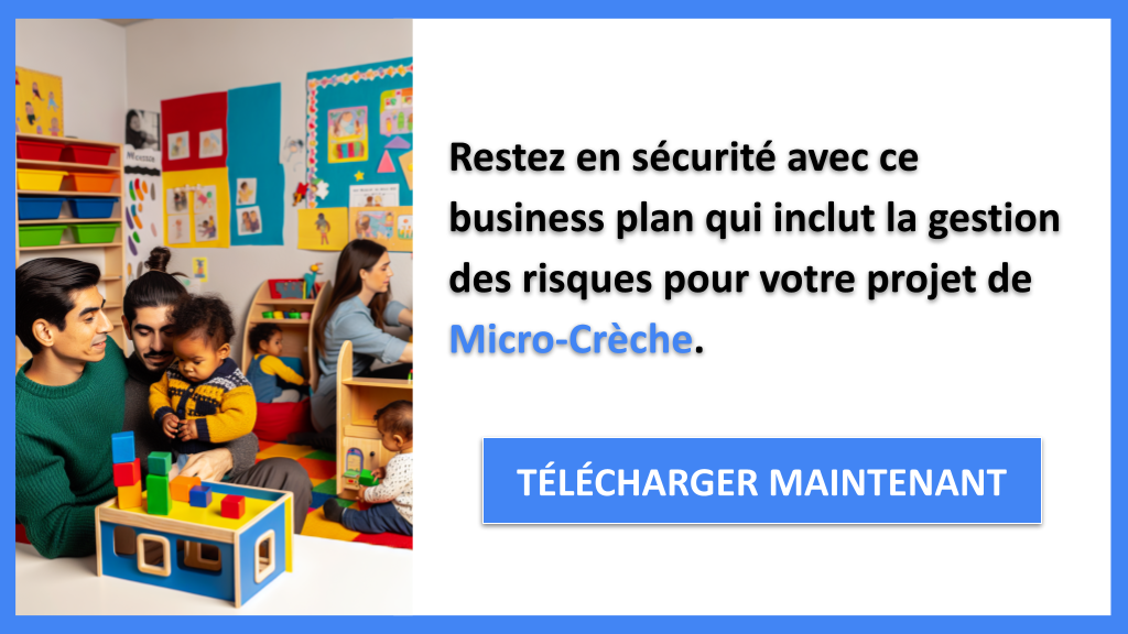 Exemple Business Plan pour Micro-Crèche - Gestion des Risques Micro-Crèche- CTA3