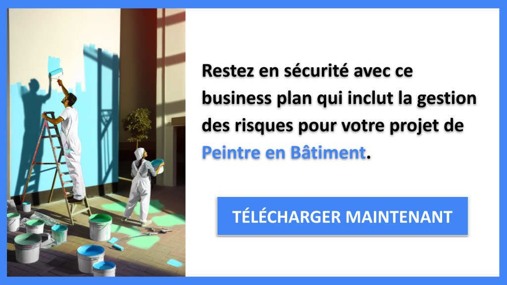 Exemple Business Plan pour Peintre en Bâtiment - Gestion des Risques Peintre en Bâtiment- CTA3