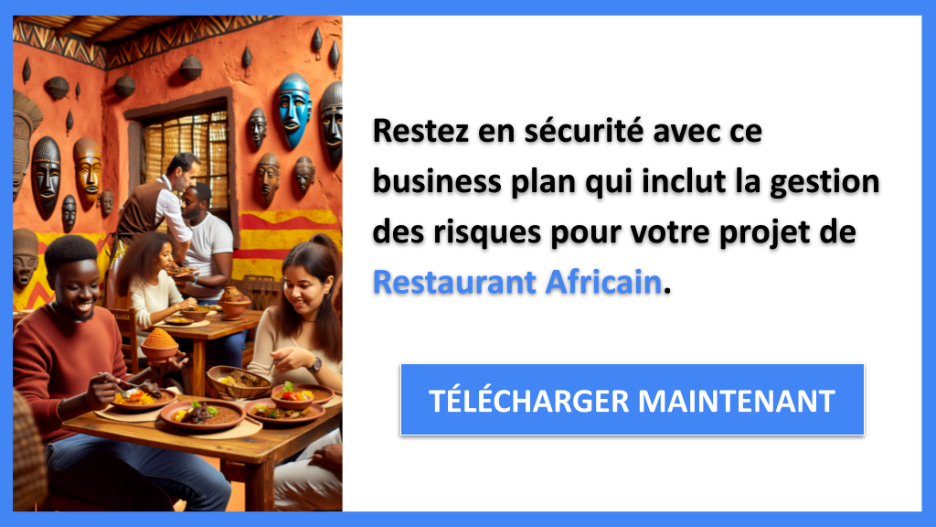 Exemple Business Plan pour Restaurant Africain - Gestion des Risques Restaurant Africain- CTA3