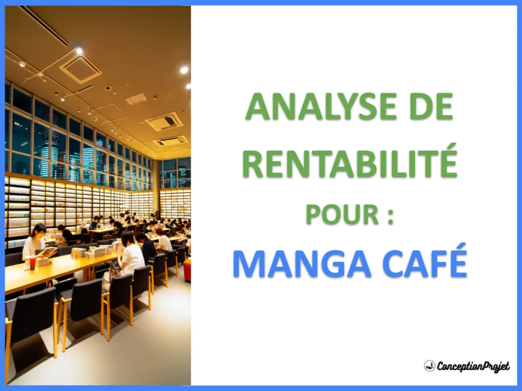Manga café rentable 2026 : revenus et seuil à viser 2 Manga café rentable 2026 : revenus et seuil à viser