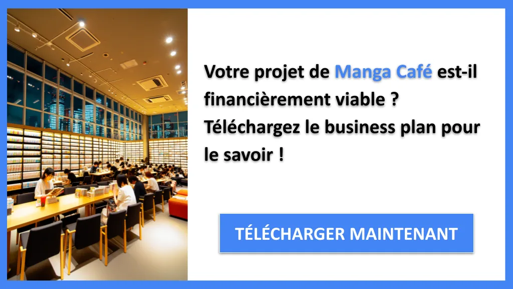 Manga Café Plan financier Exemple 2026 : budget complet 6 Exemple Business Plan pour Manga Café - Manga Café Plan financier Exemple- CTA1
