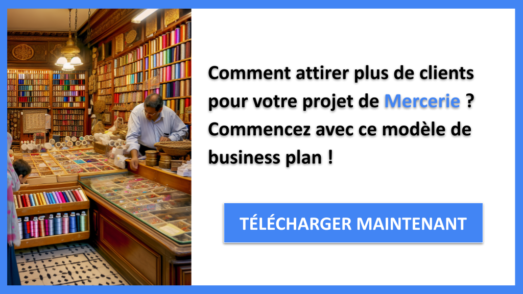 Exemple Business Plan pour Mercerie - Plan Marketing Mercerie- CTA1
