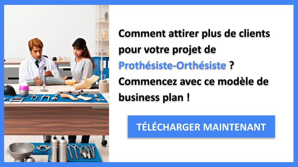Exemple Business Plan pour Prothésiste-Orthésiste - Plan Marketing Prothésiste-Orthésiste- CTA1
