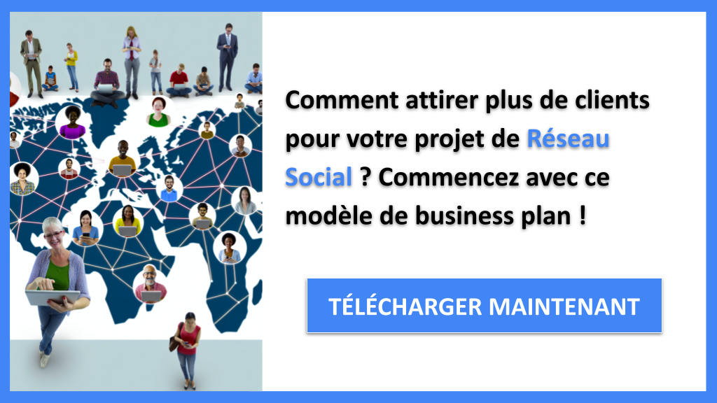Exemple Business Plan pour Réseau Social - Plan Marketing Réseau Social- CTA1