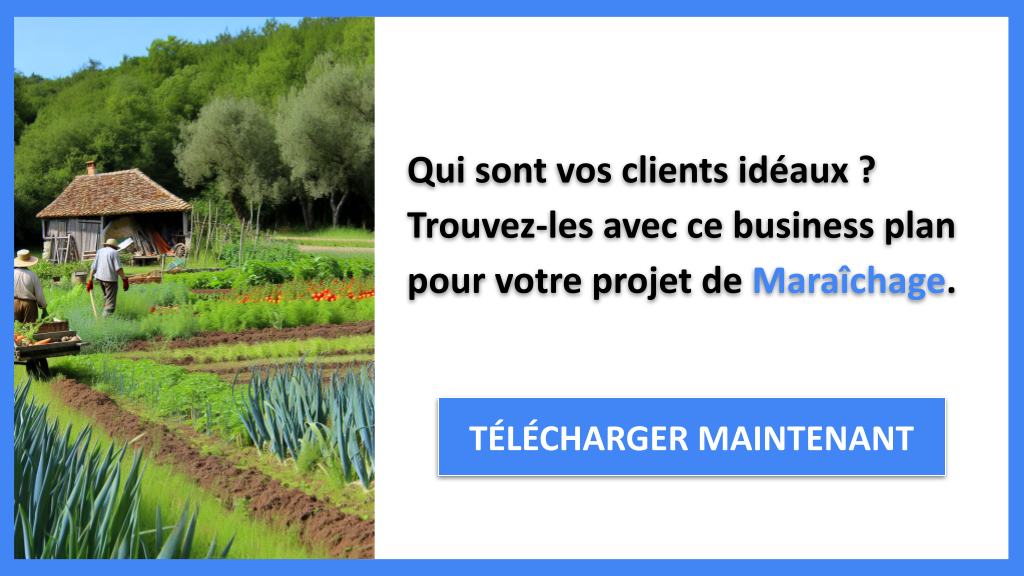 Exemple Business Plan pour Maraîchage - Segments Clients Maraîchage- CTA1